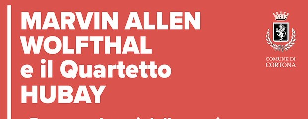 Marvin Hallen Wolfthal e il Quartetto Hubay in concerto