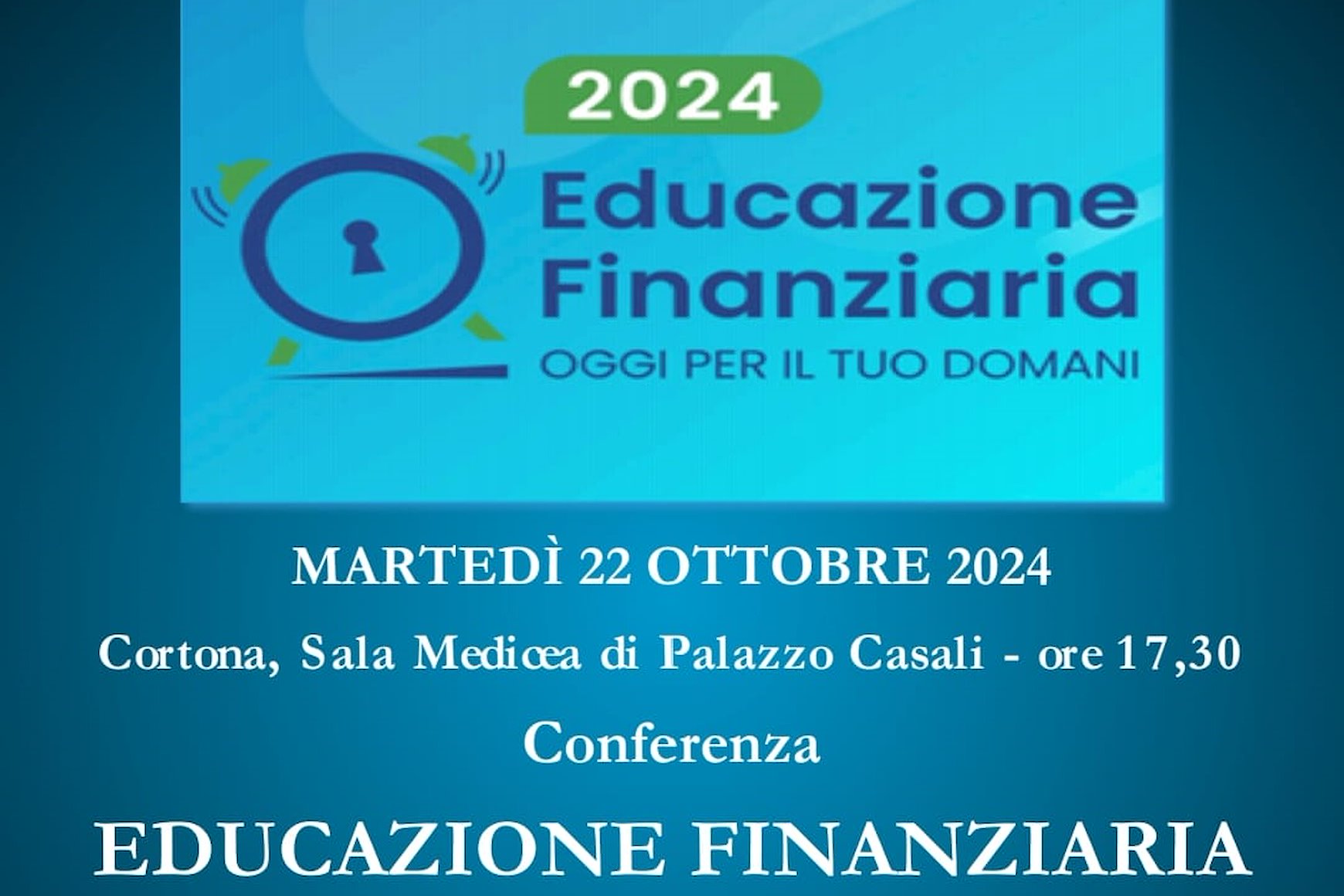 Educazione finanziaria, oggi per il tuo domani