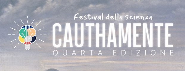 Cauthamente Festival della Scienza