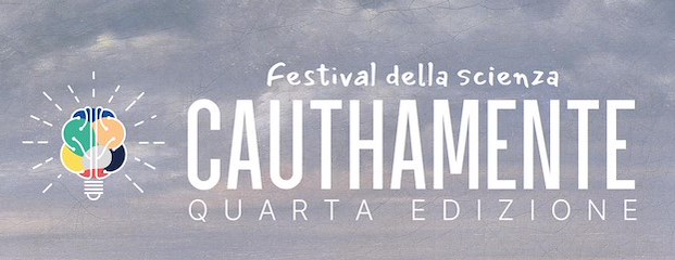 Cauthamente Festival della Scienza